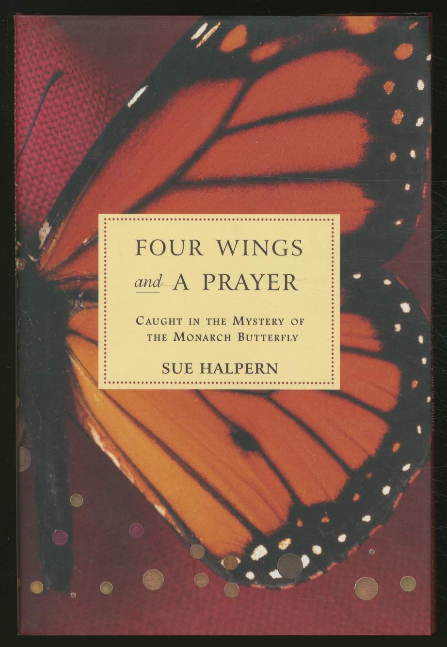 Four Wings and a Prayer: Caught in the Mystery of the Monarch Butterfly Mathematics