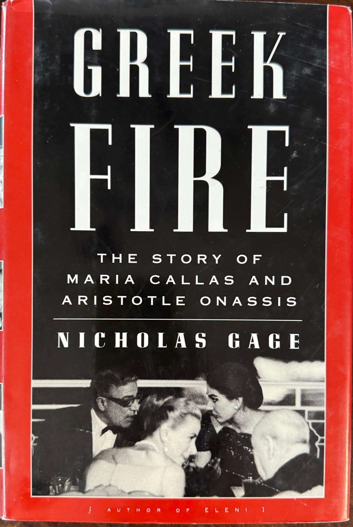 Greek Fire: The Story of Maria Callas and Aristotle Onassis Biographies & Memoirs