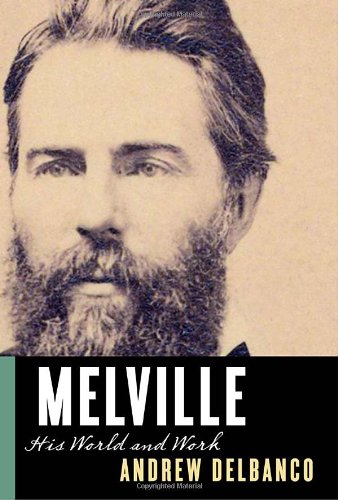 Melville: His World And Work Contemporary literature