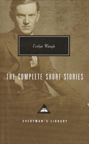 The Complete Short Stories: And Selected Drawings (Everyman's Library) Essays & Short Stories