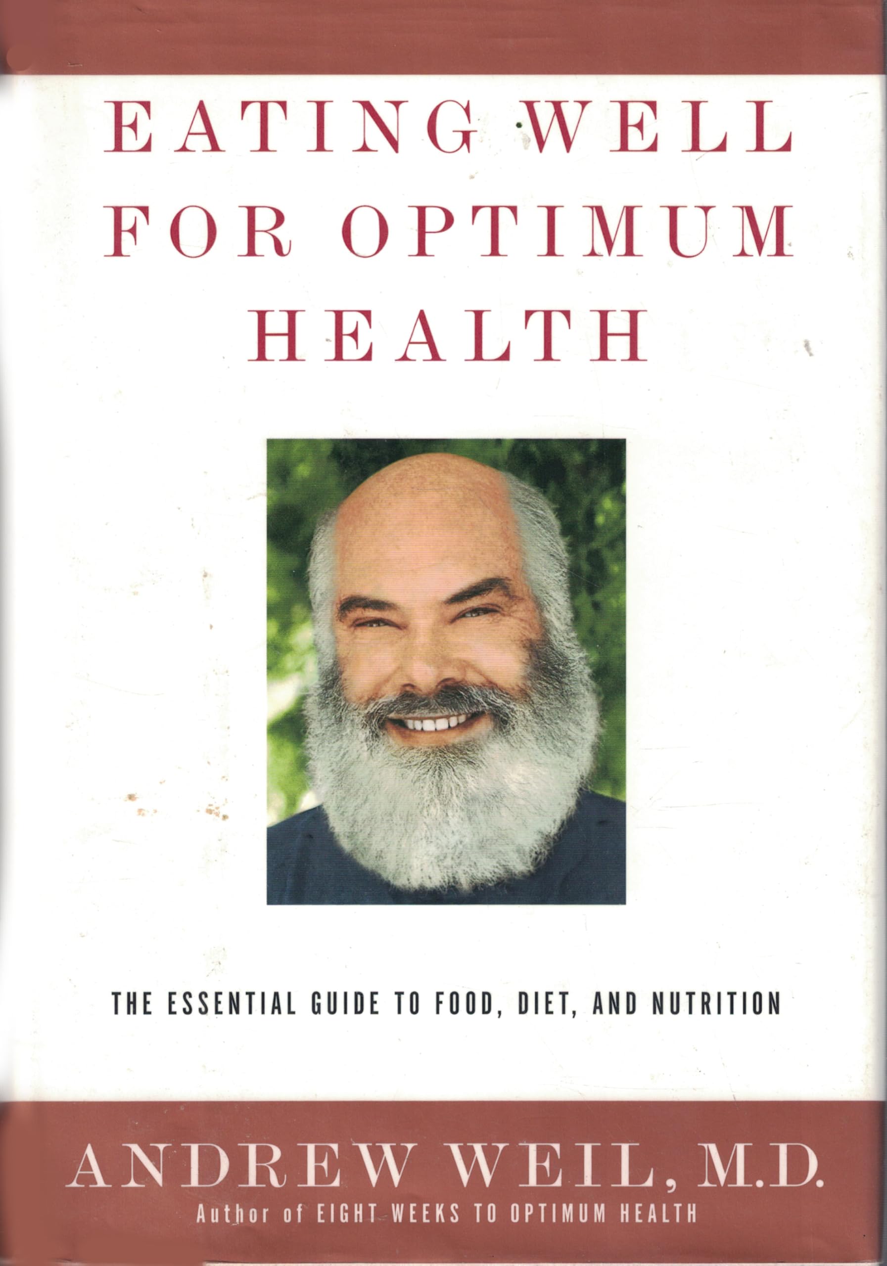 Eating Well for Optimum Health: The Essential Guide to Food, Diet, and Nutrition Health, Nutrition & Fitness