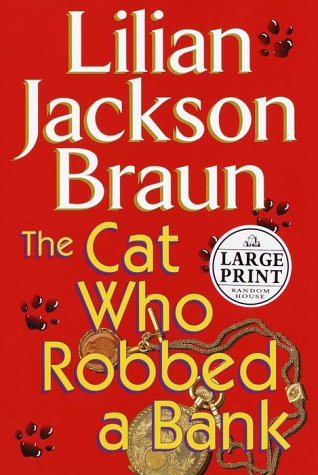The Cat Who Robbed a Bank (Random House Large Print) Contemporary literature