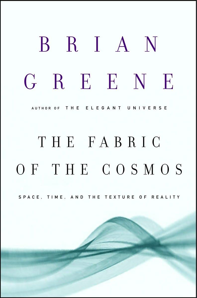 The Fabric of the Cosmos: Space, Time, and the Texture of Reality Geology & Geography