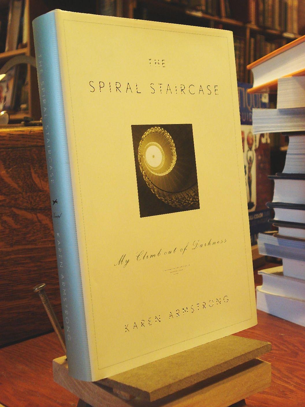 The Spiral Staircase: My Climb Out of Darkness Inspiring women