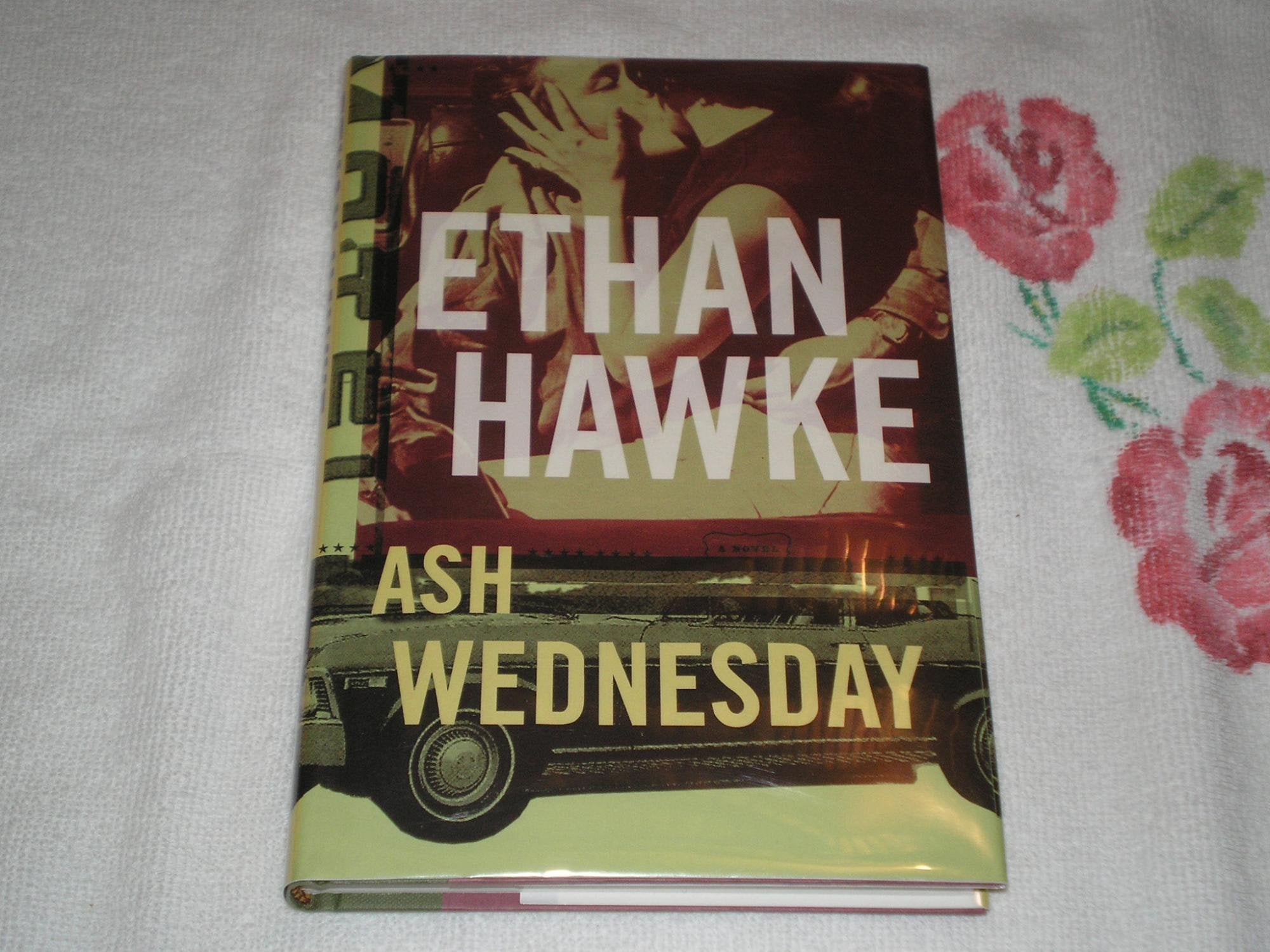 Ash Wednesday (Rough Cut Edition) Contemporary literature Books