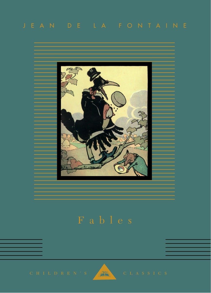 Fables: Jean de La Fontaine; Translated by Sir Edward Marsh; Illustrated by R. de la Nézière (Everyman's Library Children's Classics Series) Social Sciences