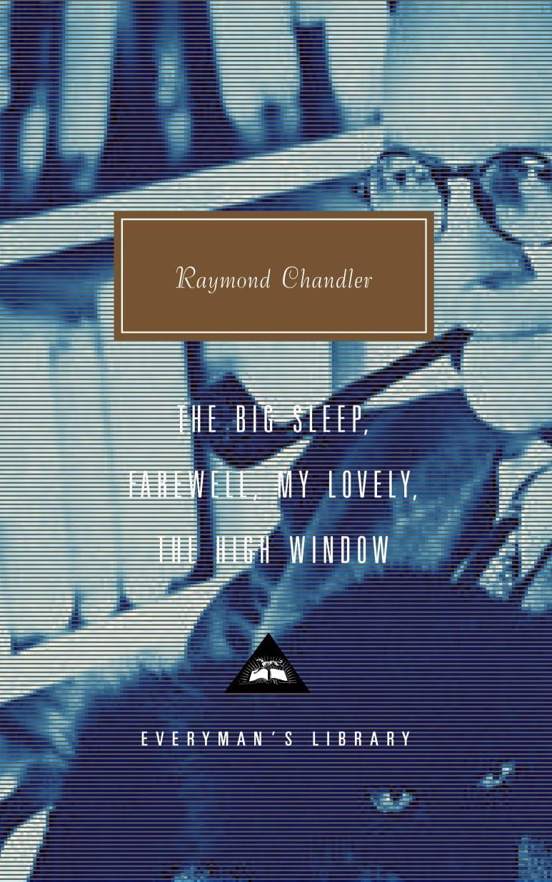 The Big Sleep; Farewell, My Lovely; The High Window: Introduction by Diane Johnson Classics