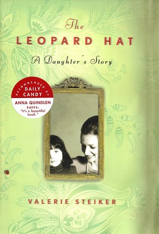 The Leopard Hat: A Daughter's Story Inspiring women
