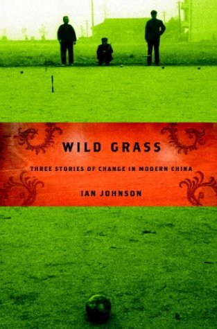 Wild Grass: Three Stories of Change in Modern China Social Sciences