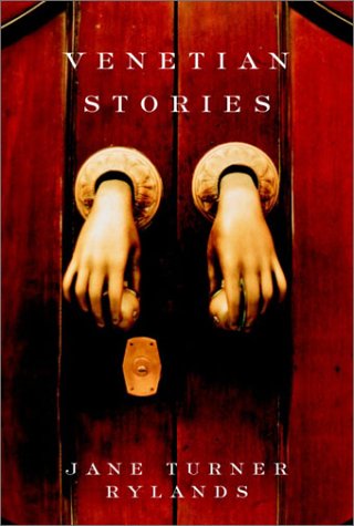 Venetian Stories Essays & Short Stories