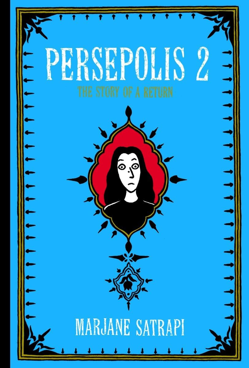 Persepolis 2: The Story of a Return (Pantheon Graphic Library) Social Sciences
