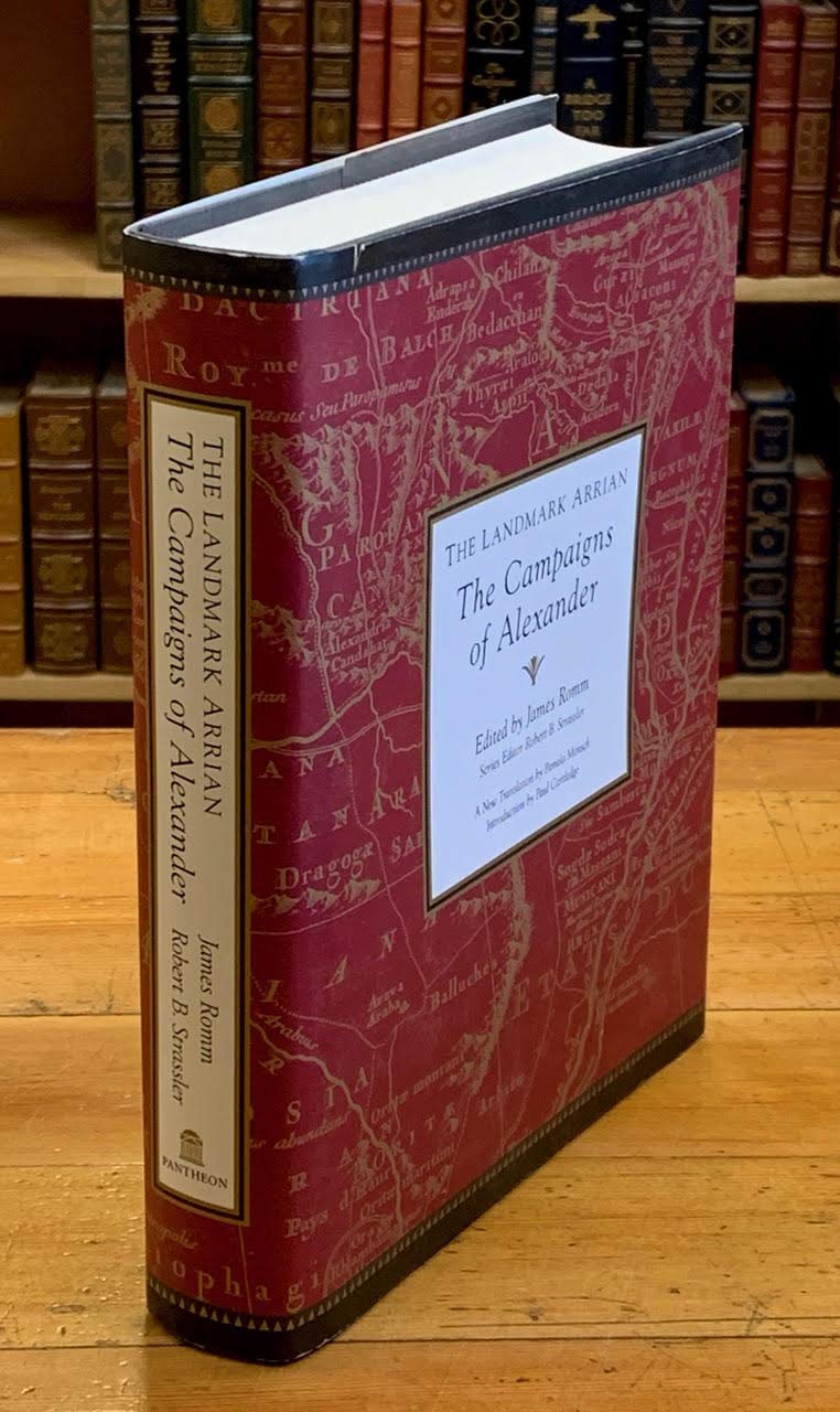 The Landmark Arrian: The Campaigns of Alexander Politics & History