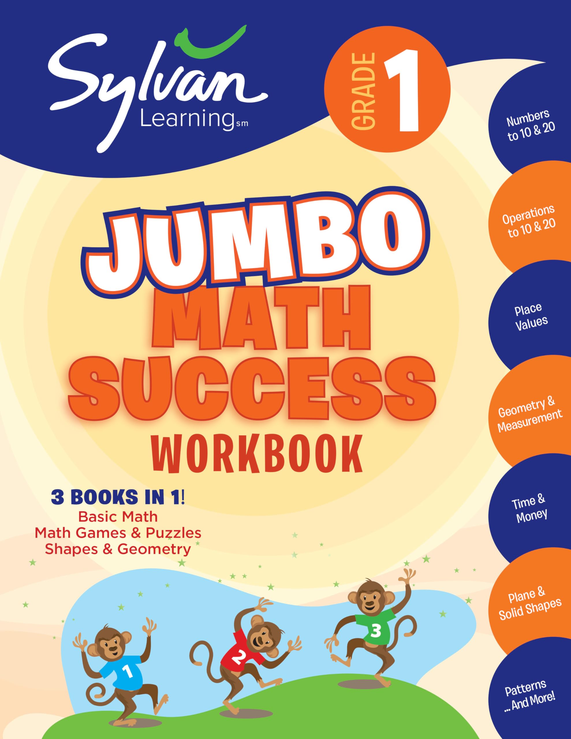 1st Grade Jumbo Math Success Workbook: 3 Books In 1--Basic Math, Math Games and Puzzles, Shapes and Geometry; Activities, Exercises, and Tips to Help ... and Get Ahead (Sylvan Math Jumbo Workbooks) Education & Training