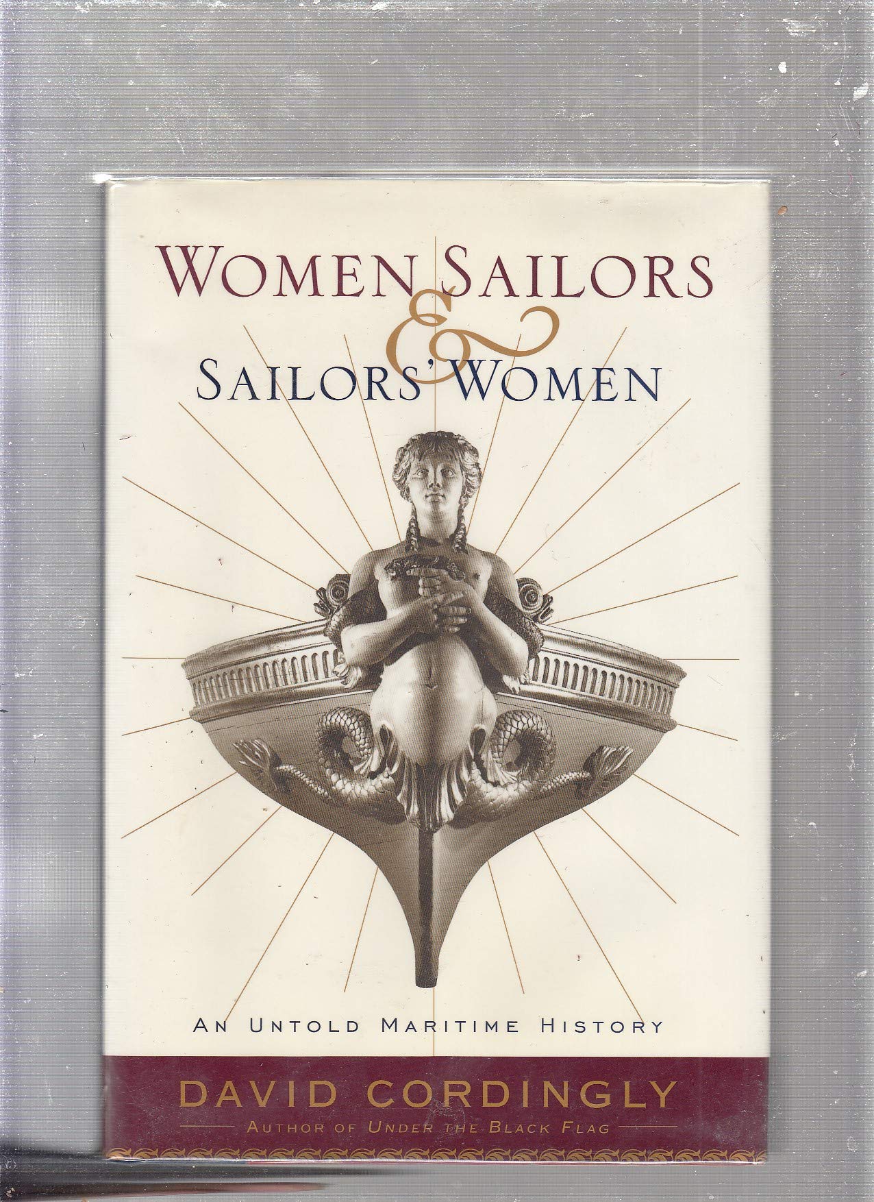 Women Sailors and Sailors' Women: An Untold Maritime History book