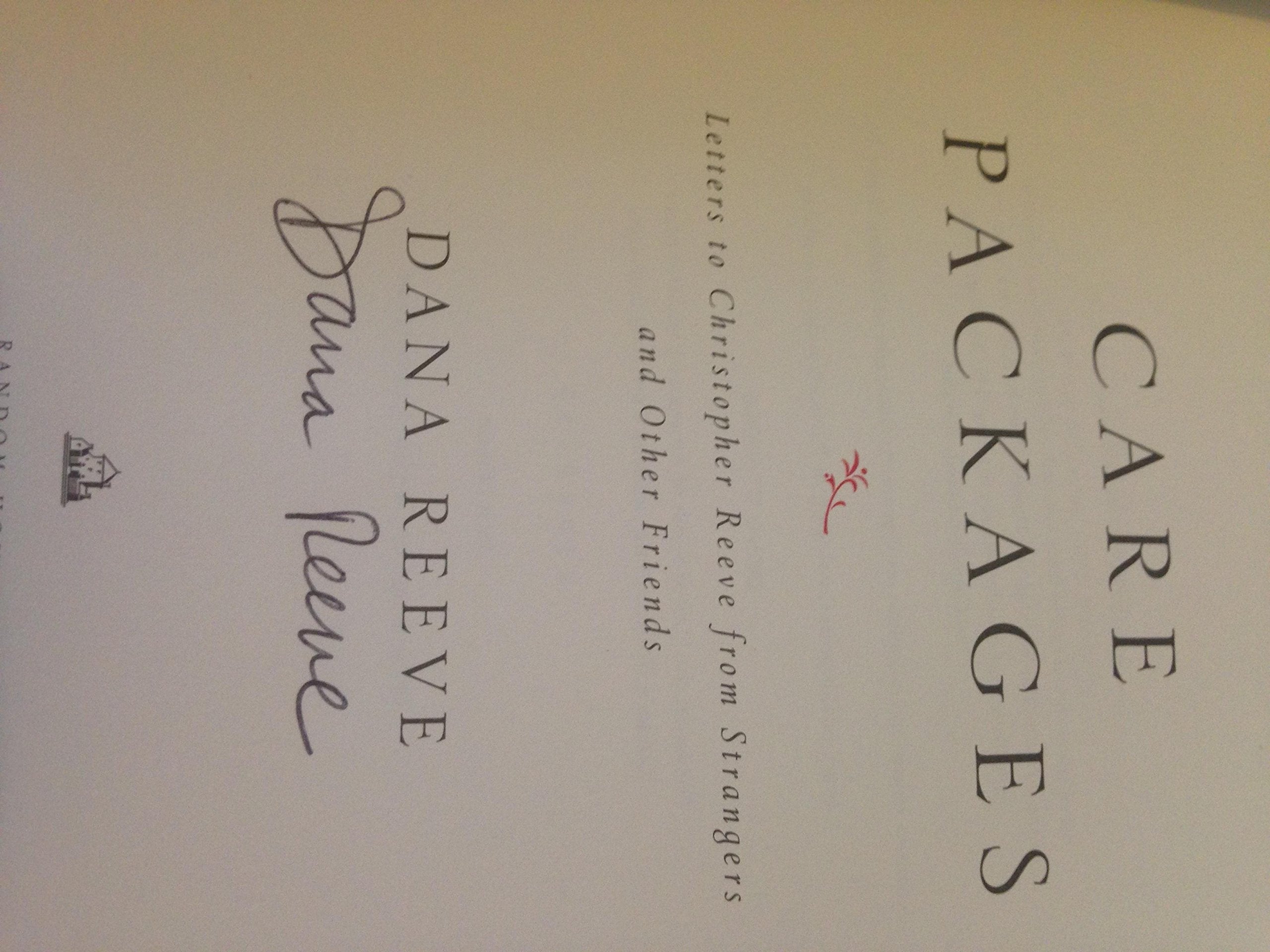 Care Packages: Letters to Christopher Reeve from Strangers and Other Friends Art & Literature