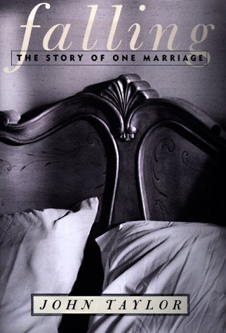 Falling: The Story of One Marriage Partnership & Love