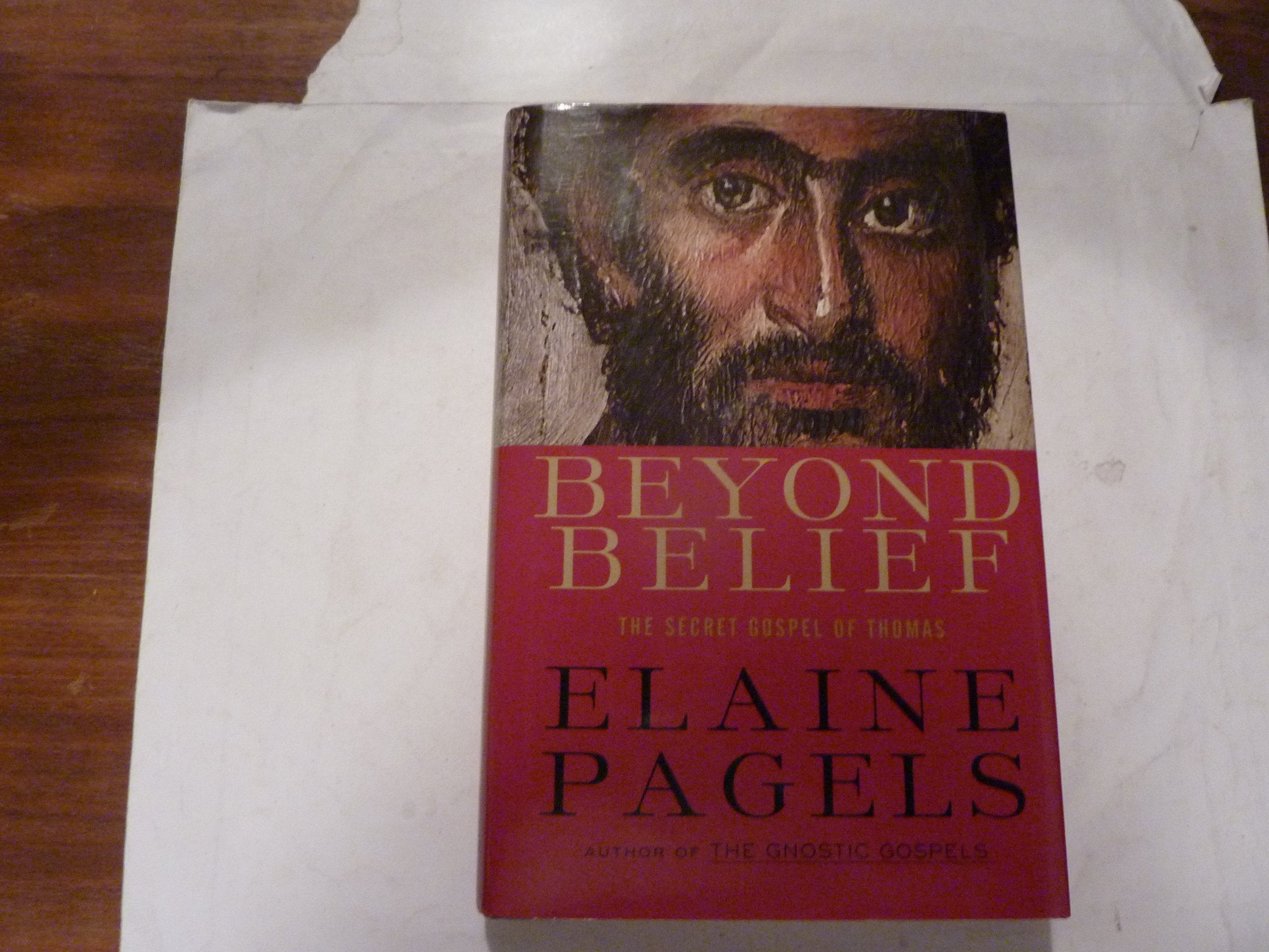 Beyond Belief: The Secret Gospel of Thomas Religion & Esotericism