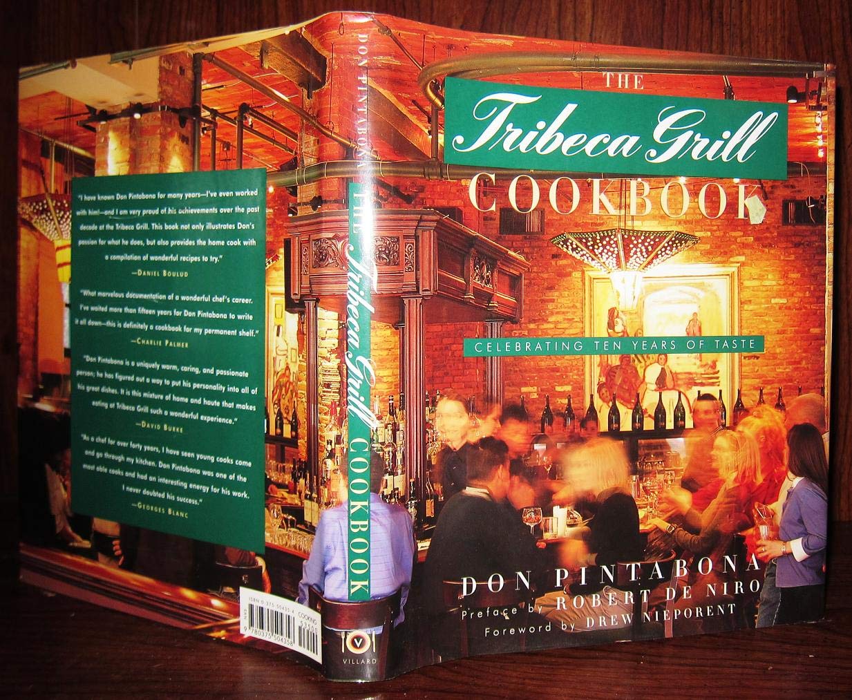 The Tribeca Grill Cookbook: Celebrating Ten Years of Taste Cooking & Enjoying