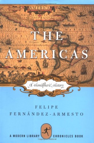 The Americas: A Hemispheric History (Modern Library Chronicles) Politics & History