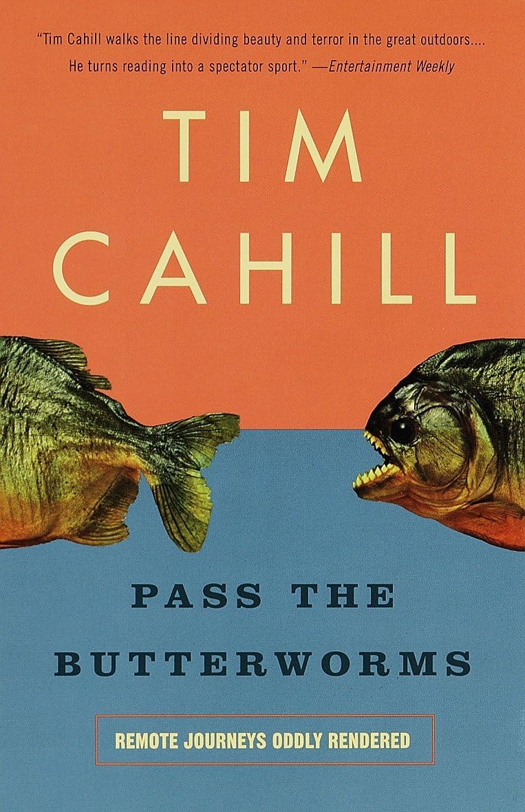 Pass the Butterworms: Remote Journeys Oddly Rendered (Vintage Departures) Essays & Short Stories