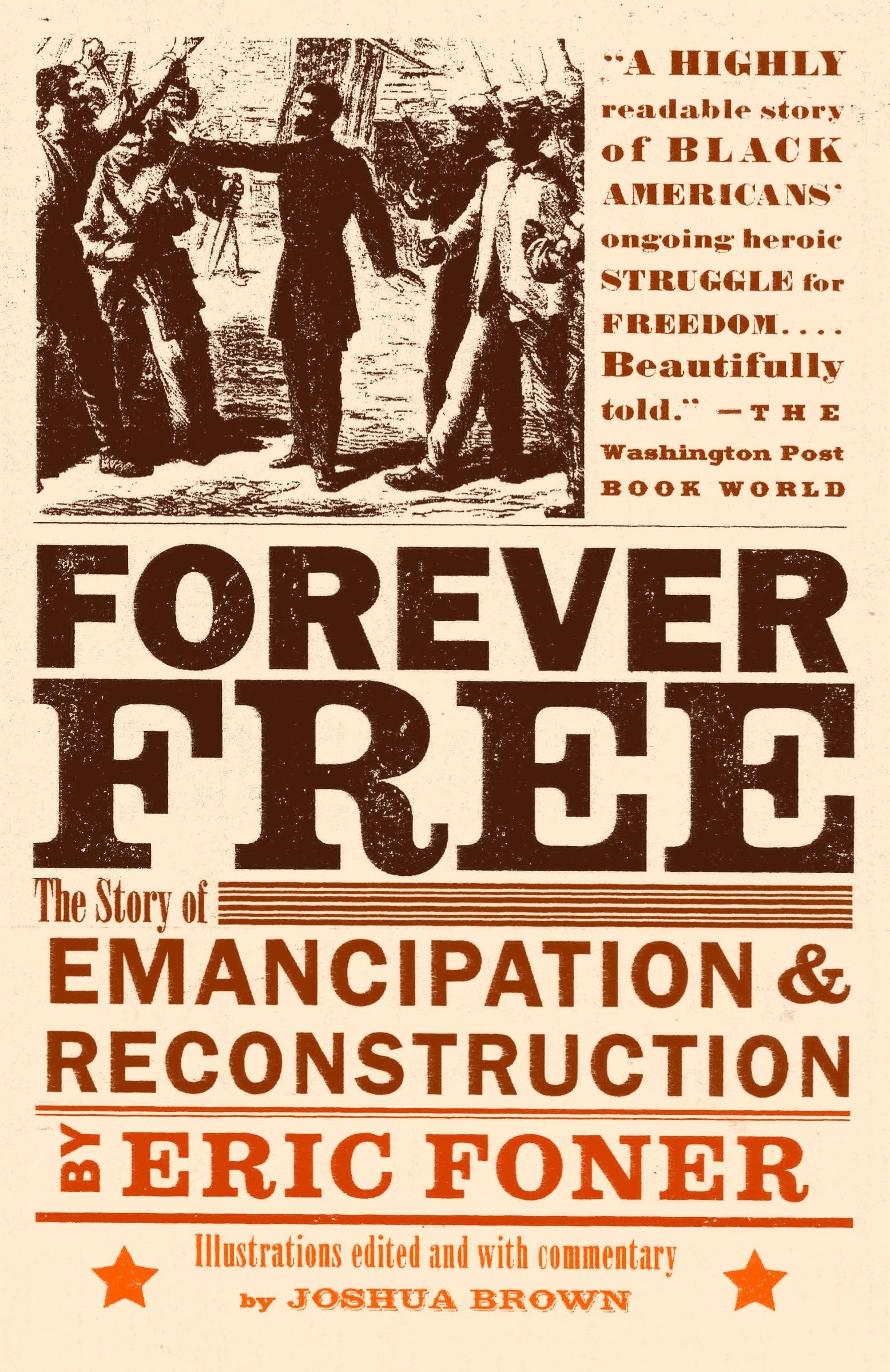 Forever Free: The Story of Emancipation and Reconstruction book