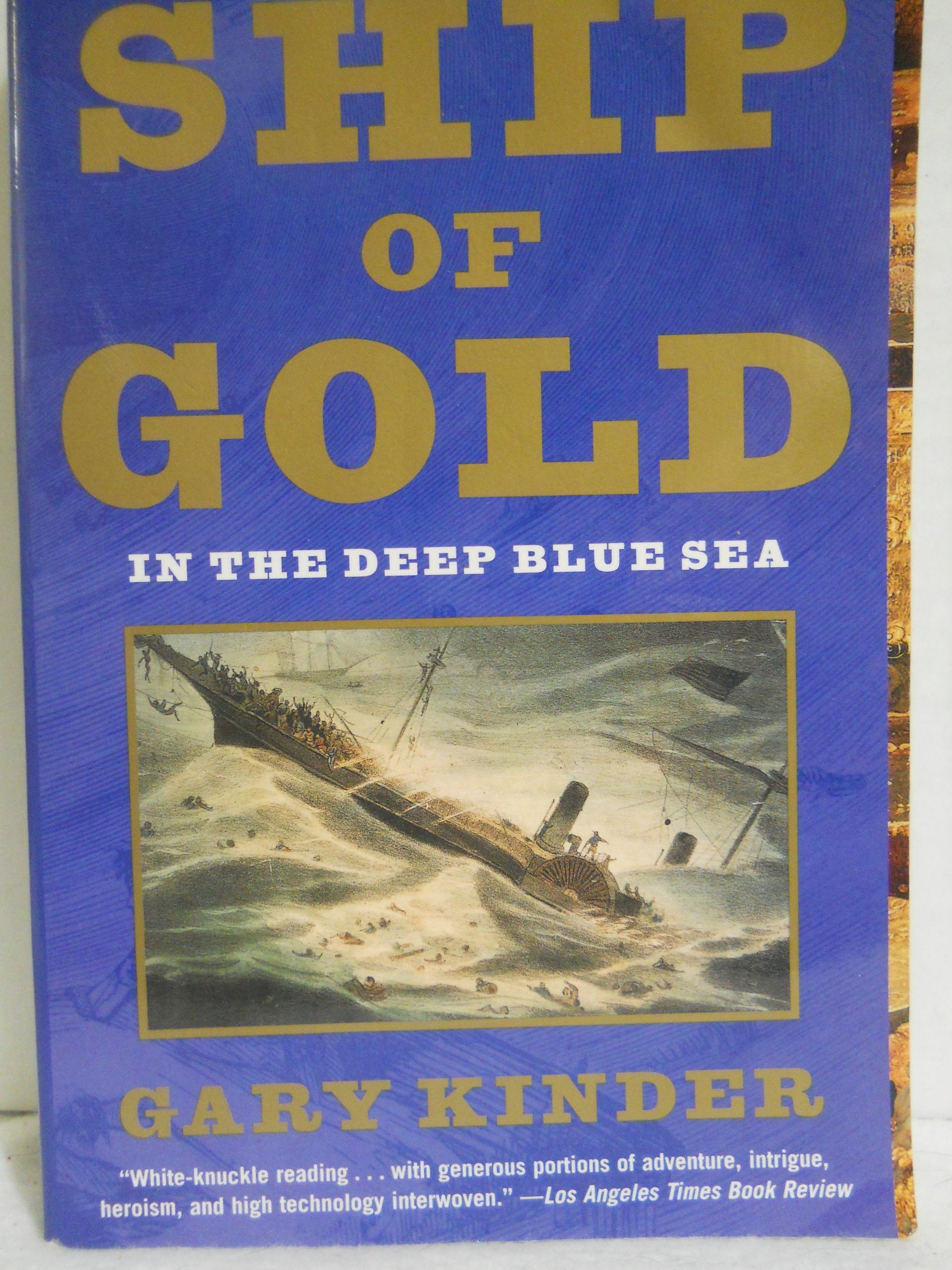 Ship of Gold in the Deep Blue Sea Politics & History