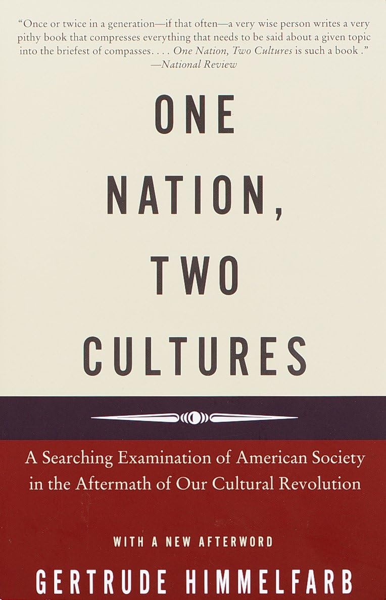 One Nation, Two Cultures: A Searching Examination of American Society in the Aftermath of Our Cultural Rev olution (Vintage) Social Sciences