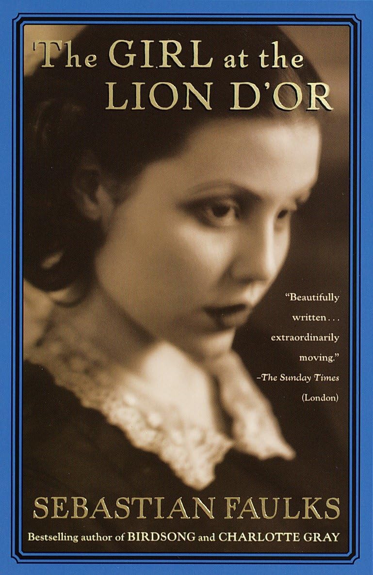 The Girl at the Lion d'Or (Vintage International) Historical Fiction