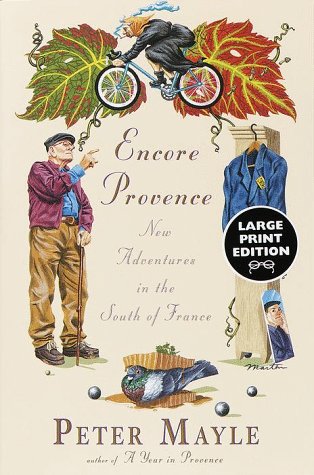 Encore Provence: New Adventures in the South of France (Random House Large Print) Action & Adventure