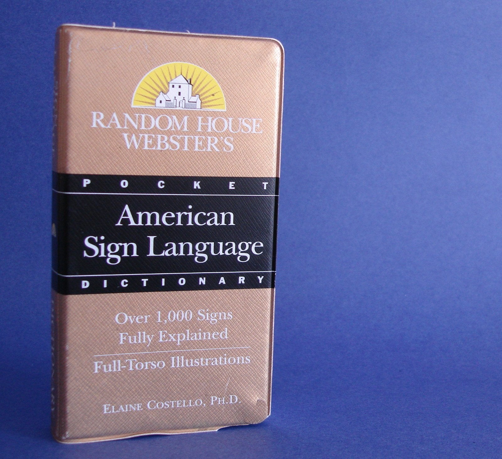 Random House Websters Pocket American Sign Language Dictionary General education
