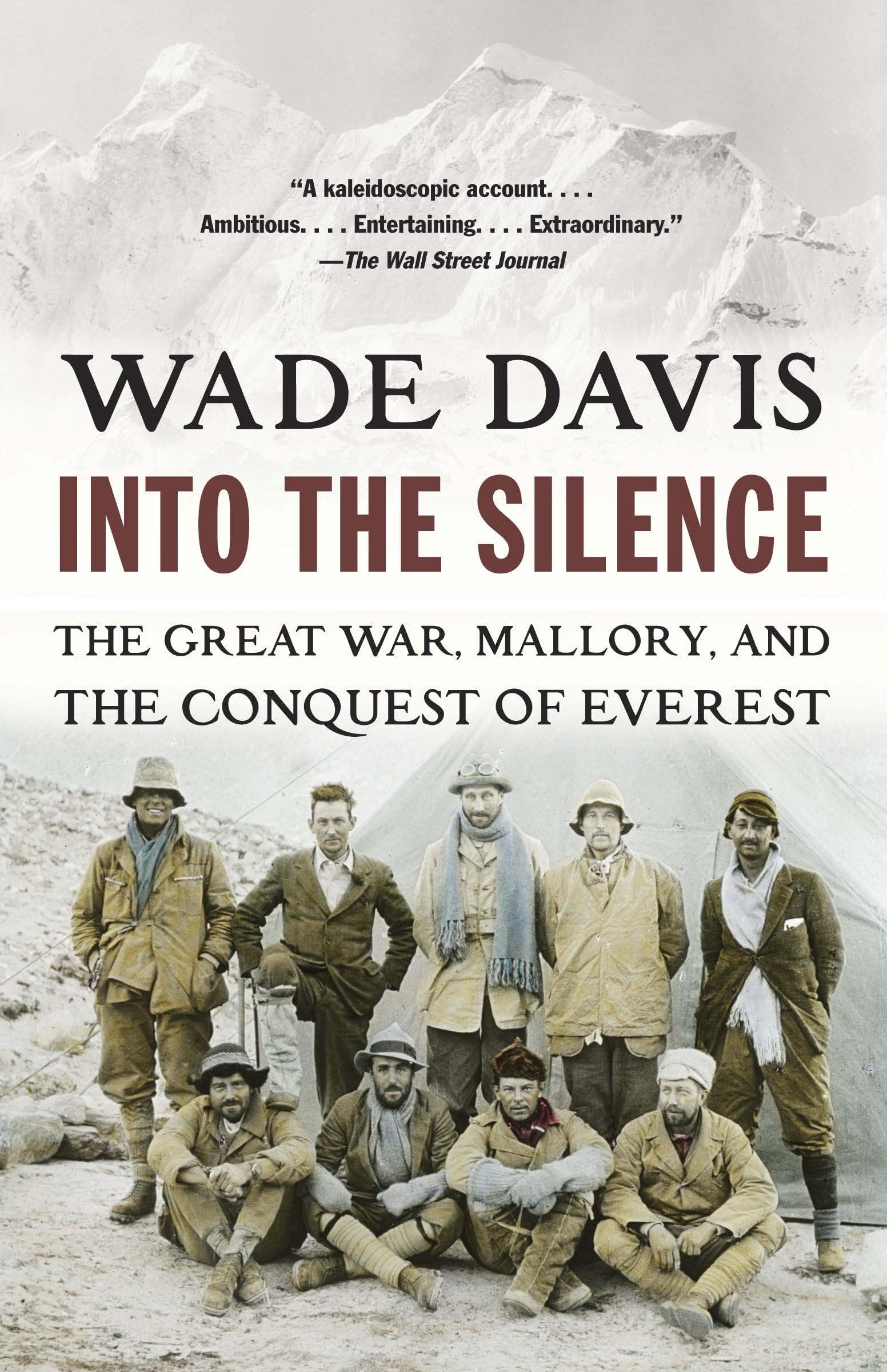 Into the Silence: The Great War, Mallory, and the Conquest of Everest Politics & Society