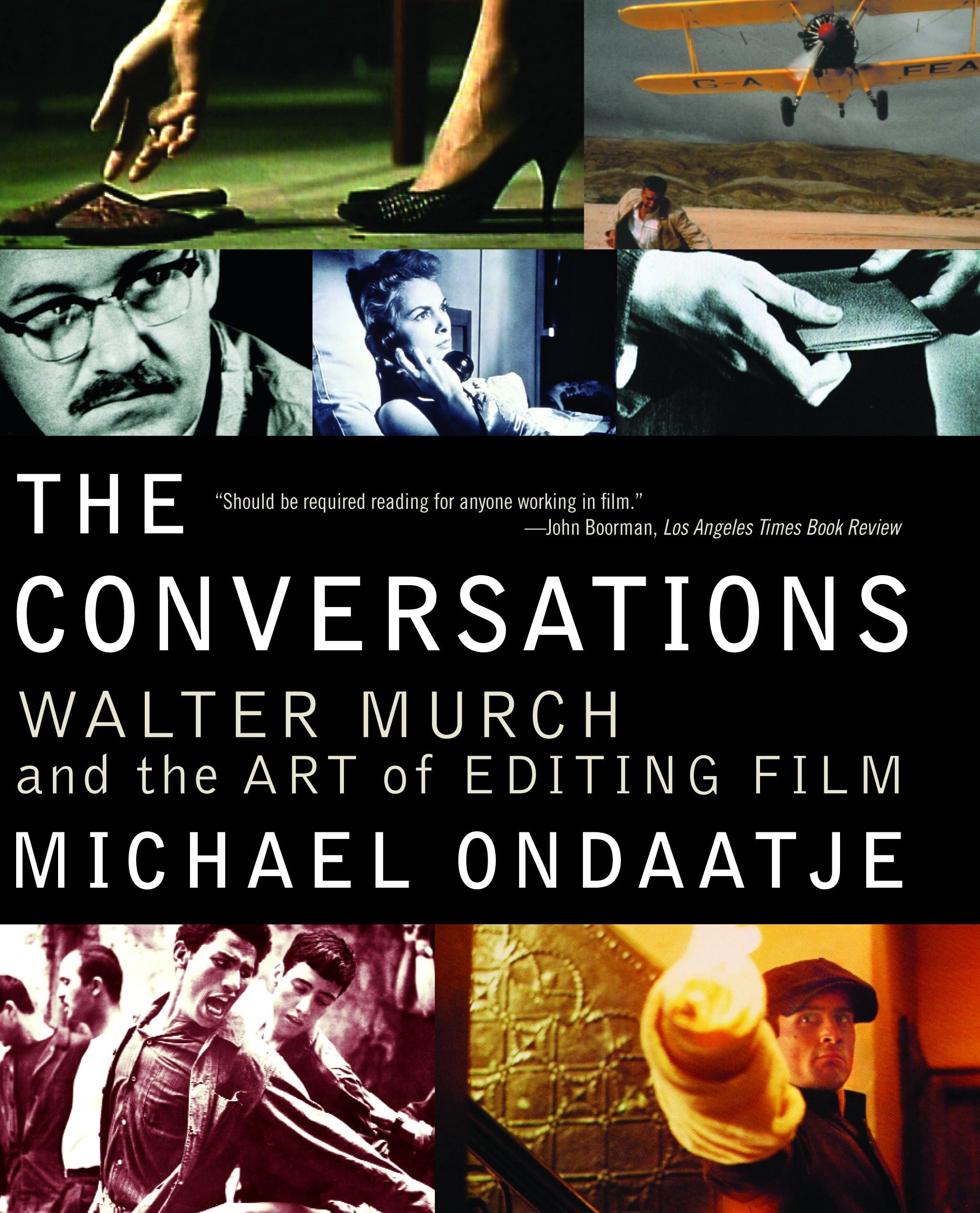 The Conversations: Walter Murch and the Art of Editing Film Books