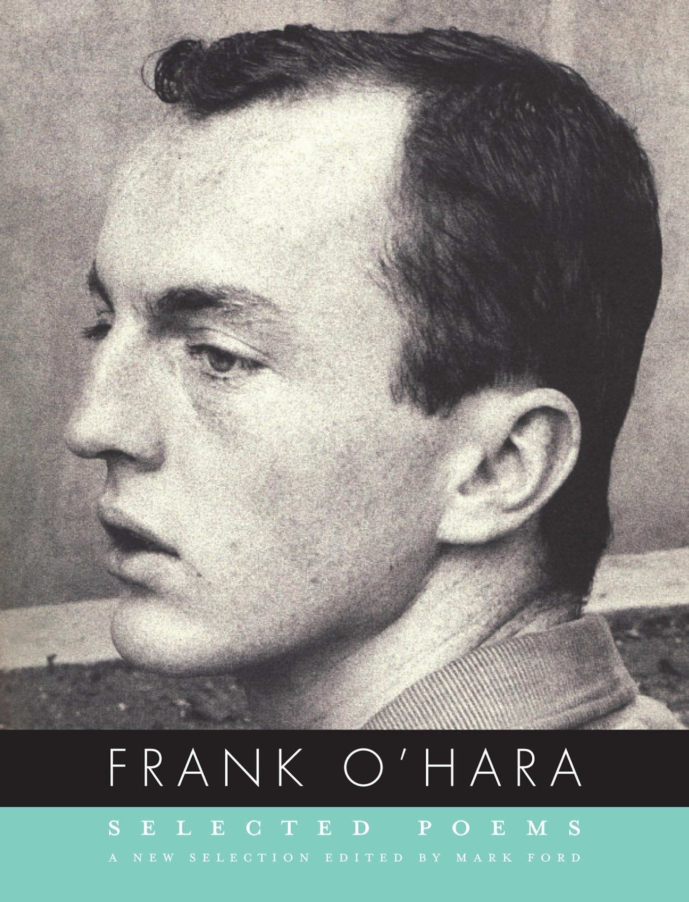 Selected Poems of Frank O'Hara Contemporary literature