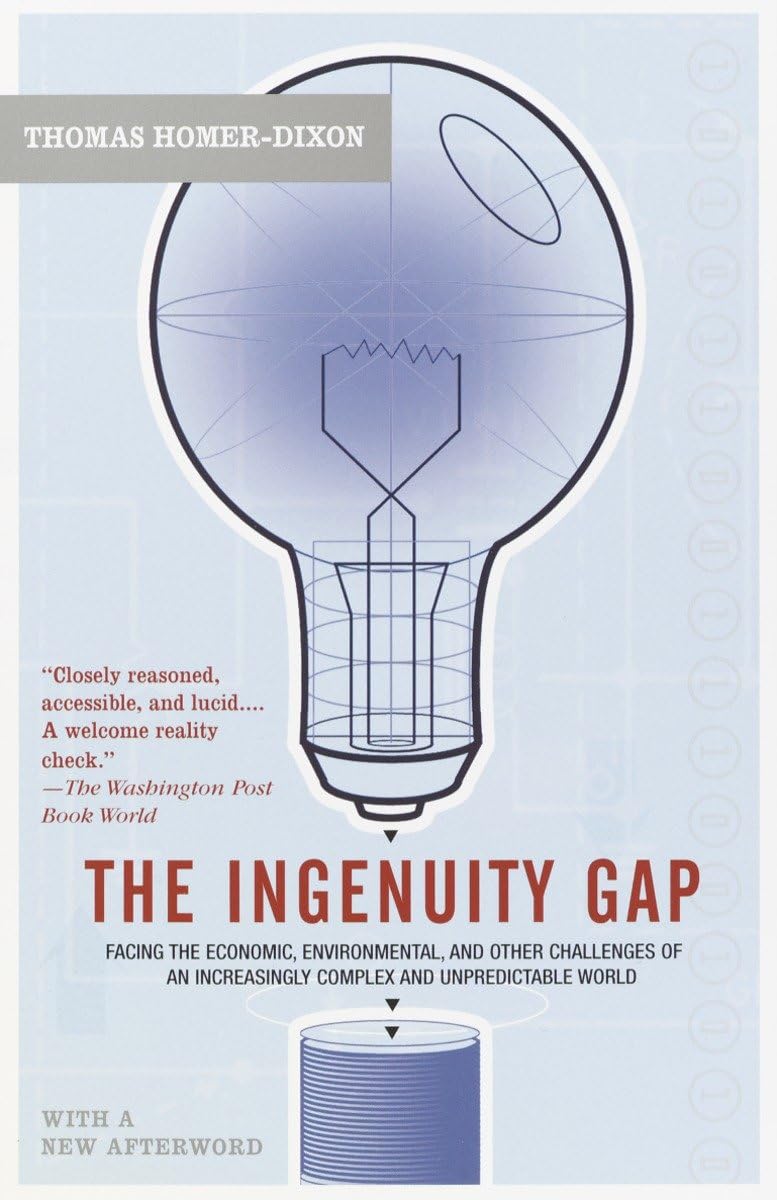 The Ingenuity Gap: Facing the Economic, Environmental, and Other Challenges of an Increasingly Complex and Unpredictable Future Law