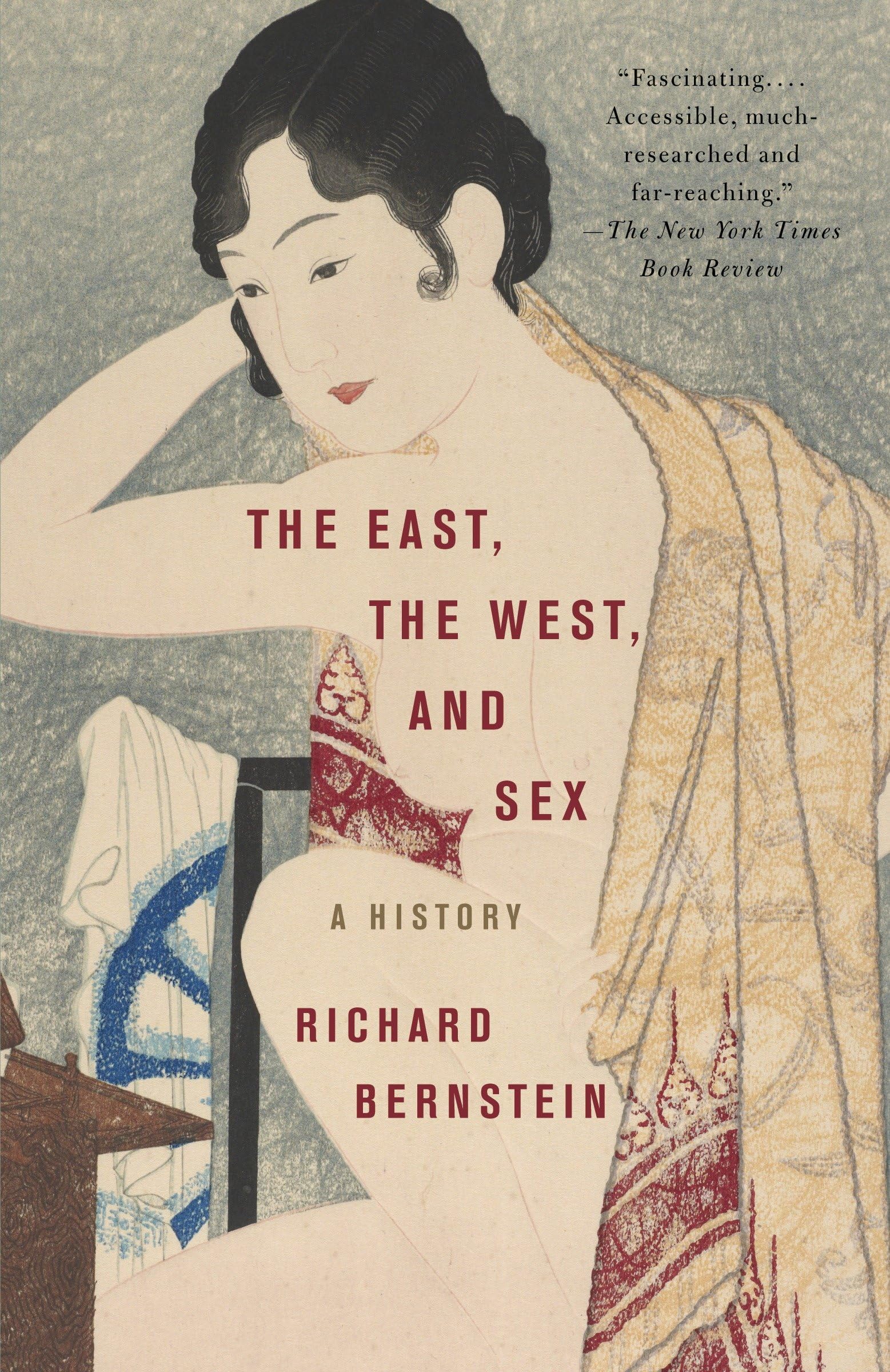 The East, the West, and Sex: A History Law