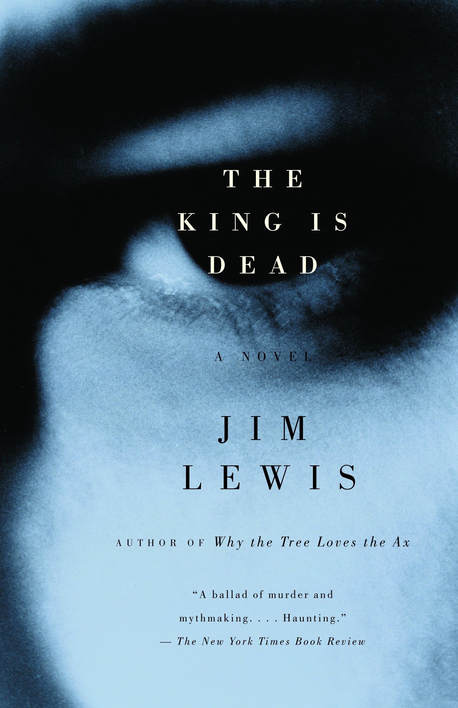 The King Is Dead (Vintage Contemporaries) Contemporary literature