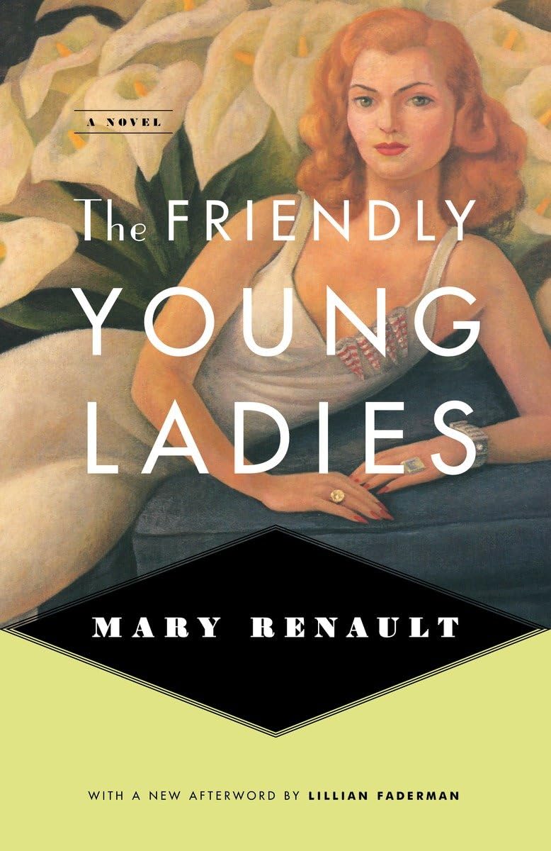 The Friendly Young Ladies: A Novel LGBTQ+