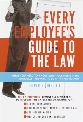 Every Employee's Guide to the Law Law