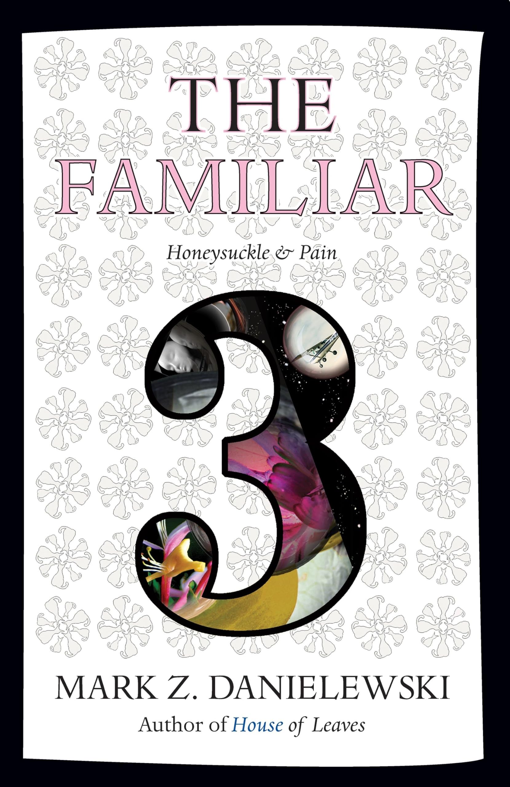 The Familiar, Volume 3: Honeysuckle & Pain Contemporary literature