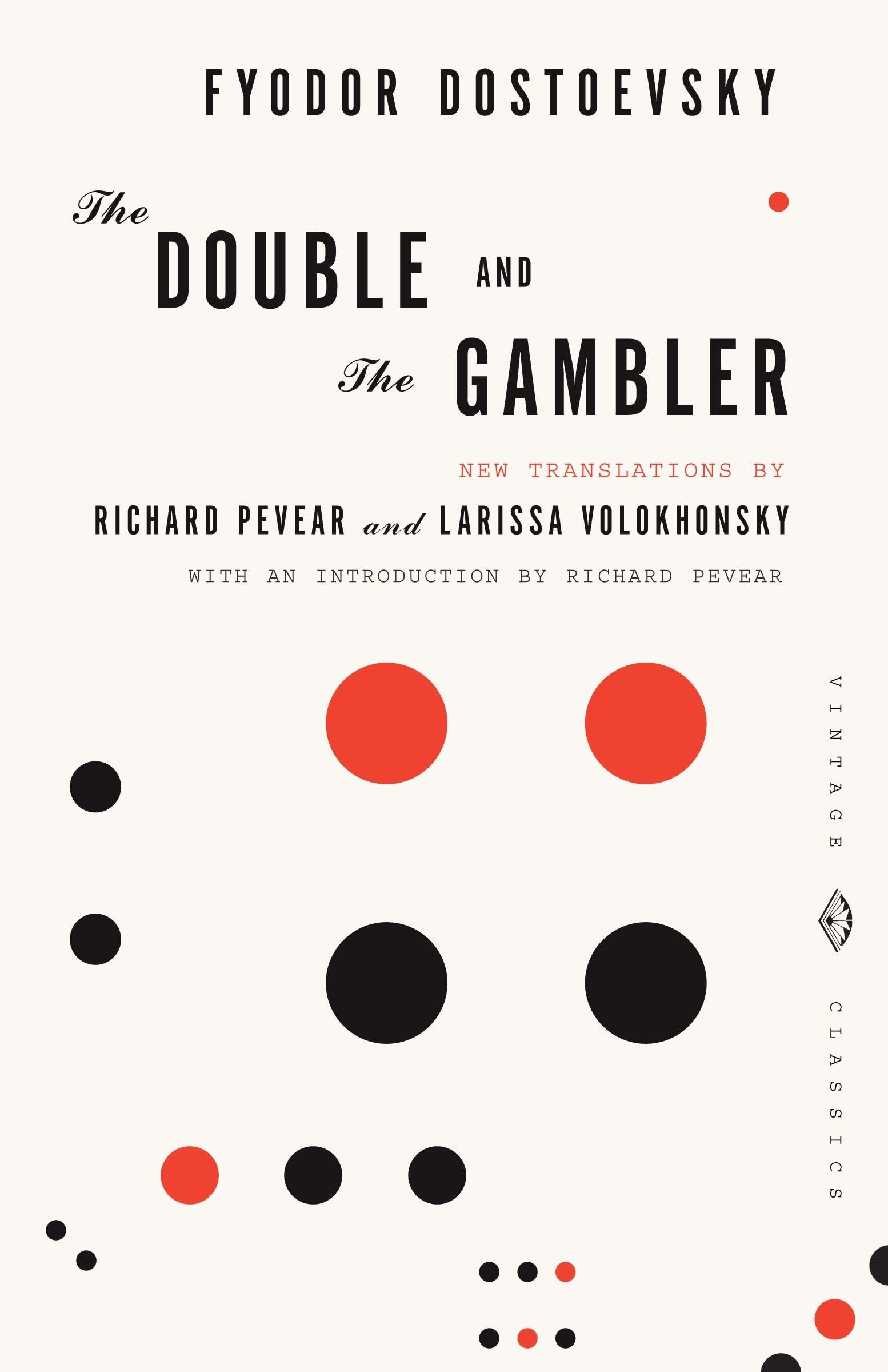 The Double and The Gambler (Vintage Classics) Essays & Short Stories