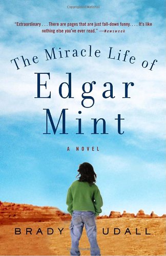 The Miracle Life of Edgar Mint: A Novel Contemporary literature