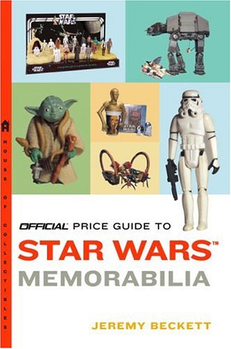 The Official Price Guide To Star Wars Memorabilia (Official Price Guide to Star Wars Collectibles) Hobbies & Crafts