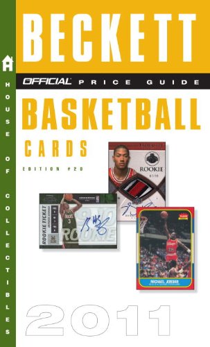 The Beckett Official Price Guide to Basketball Cards 2011 Hobbies & Crafts