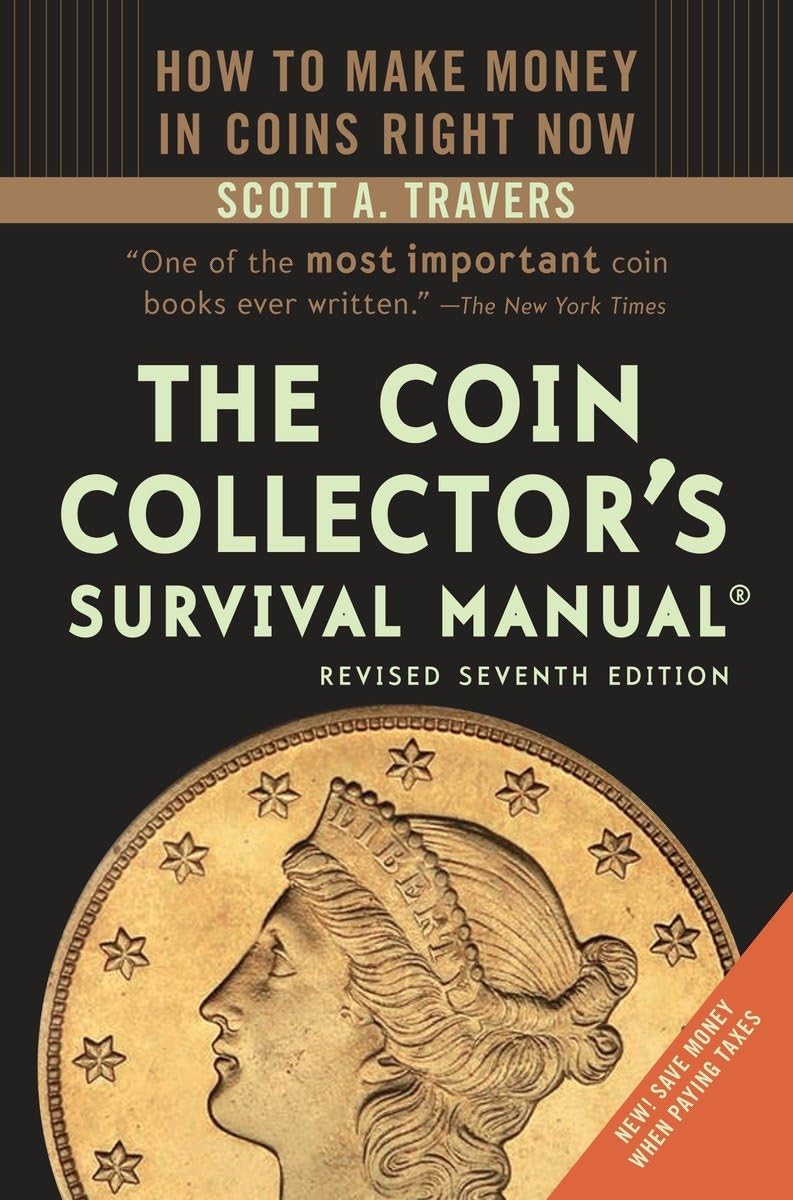The Coin Collector's Survival Manual, Revised Seventh Edition book