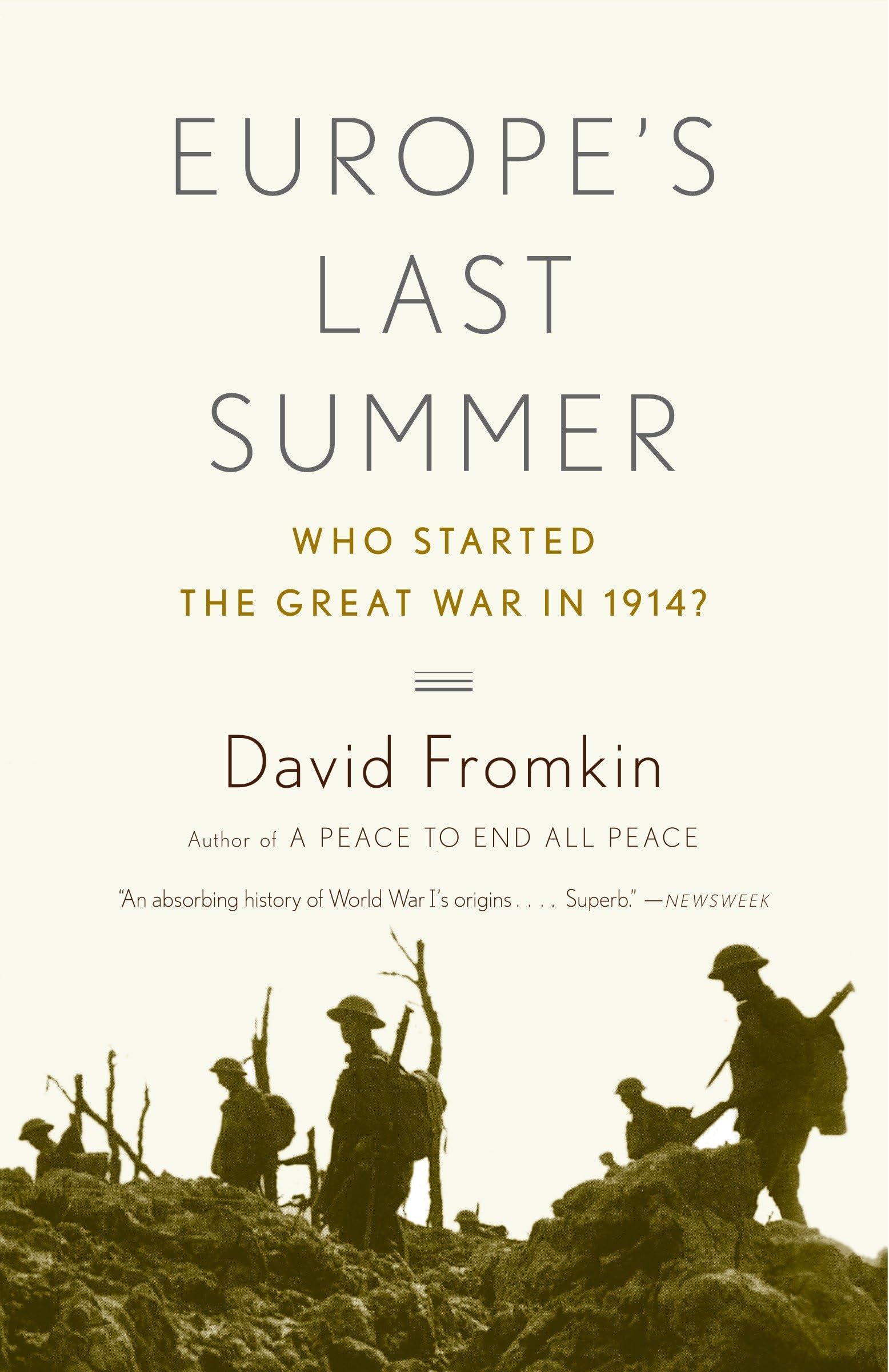 Europe's Last Summer: Who Started the Great War in 1914? Social Sciences