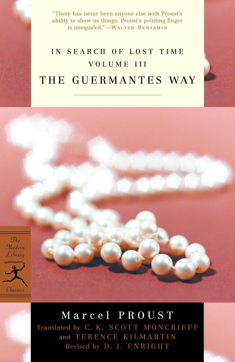 In Search of Lost Time Volume III The Guermantes Way (Modern Library Classics, Band 3) Contemporary literature