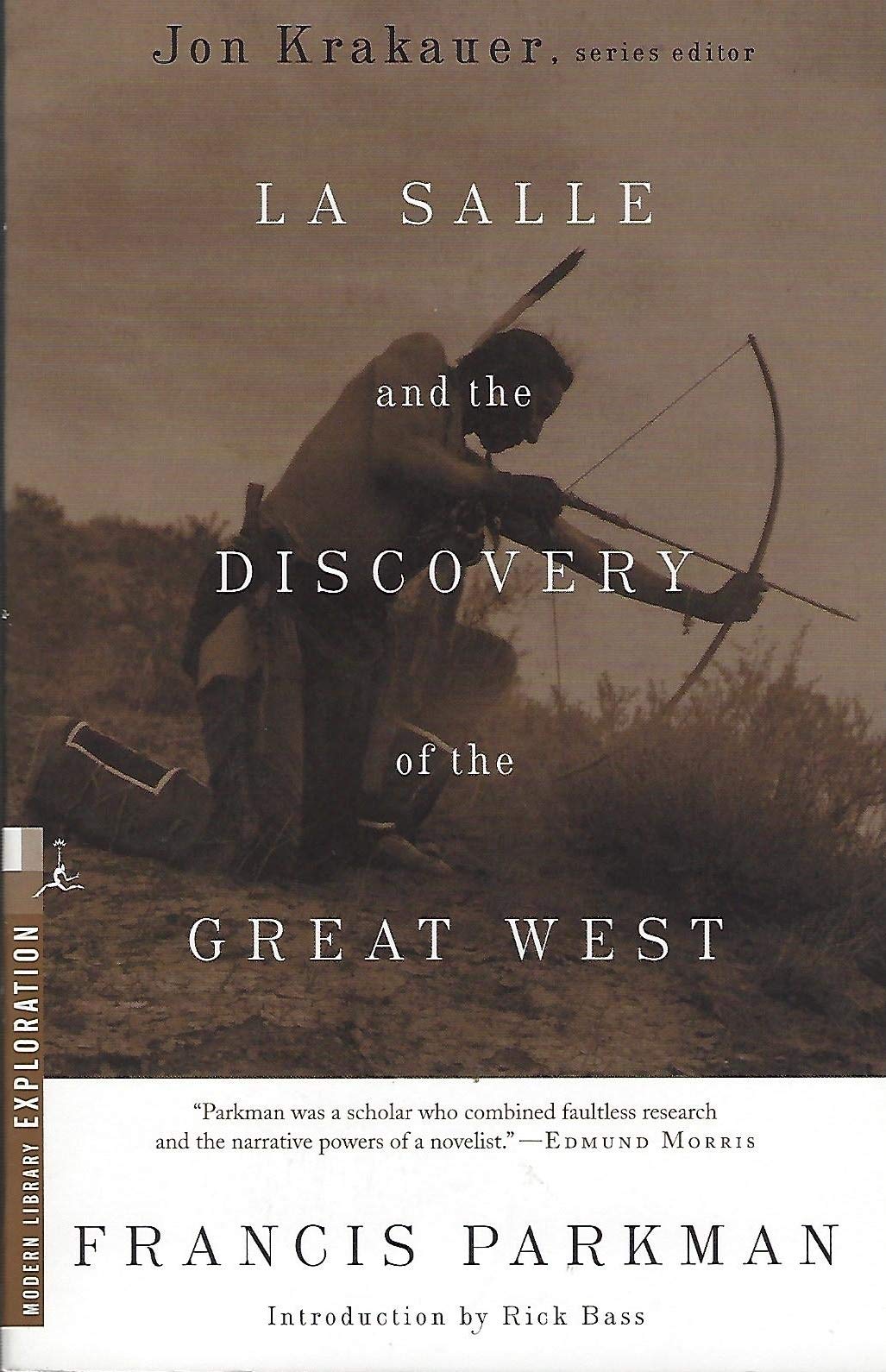LA Salle and the Discovery of the Great West book