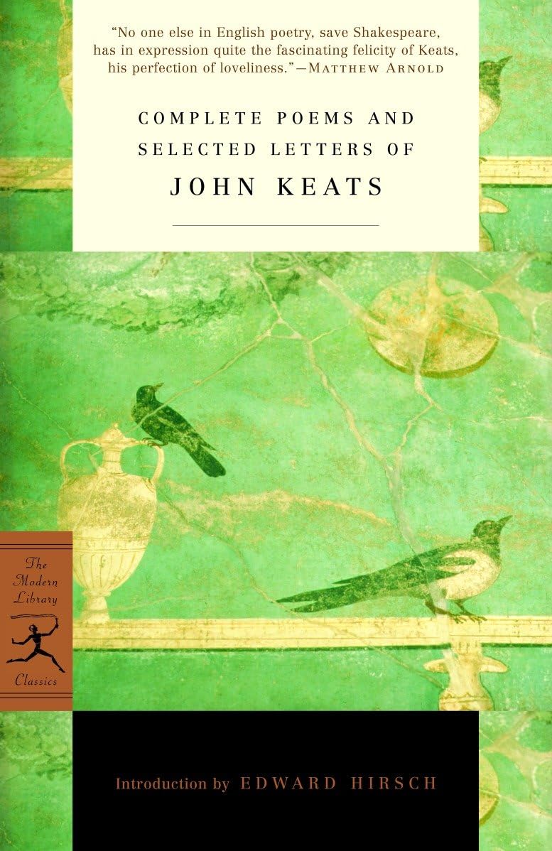 Complete Poems and Selected Letters of John Keats Classics