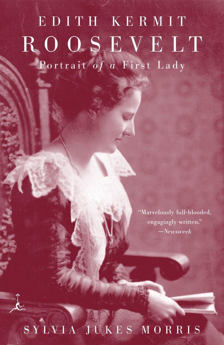 Edith Kermit Roosevelt: Portrait of a First Lady book