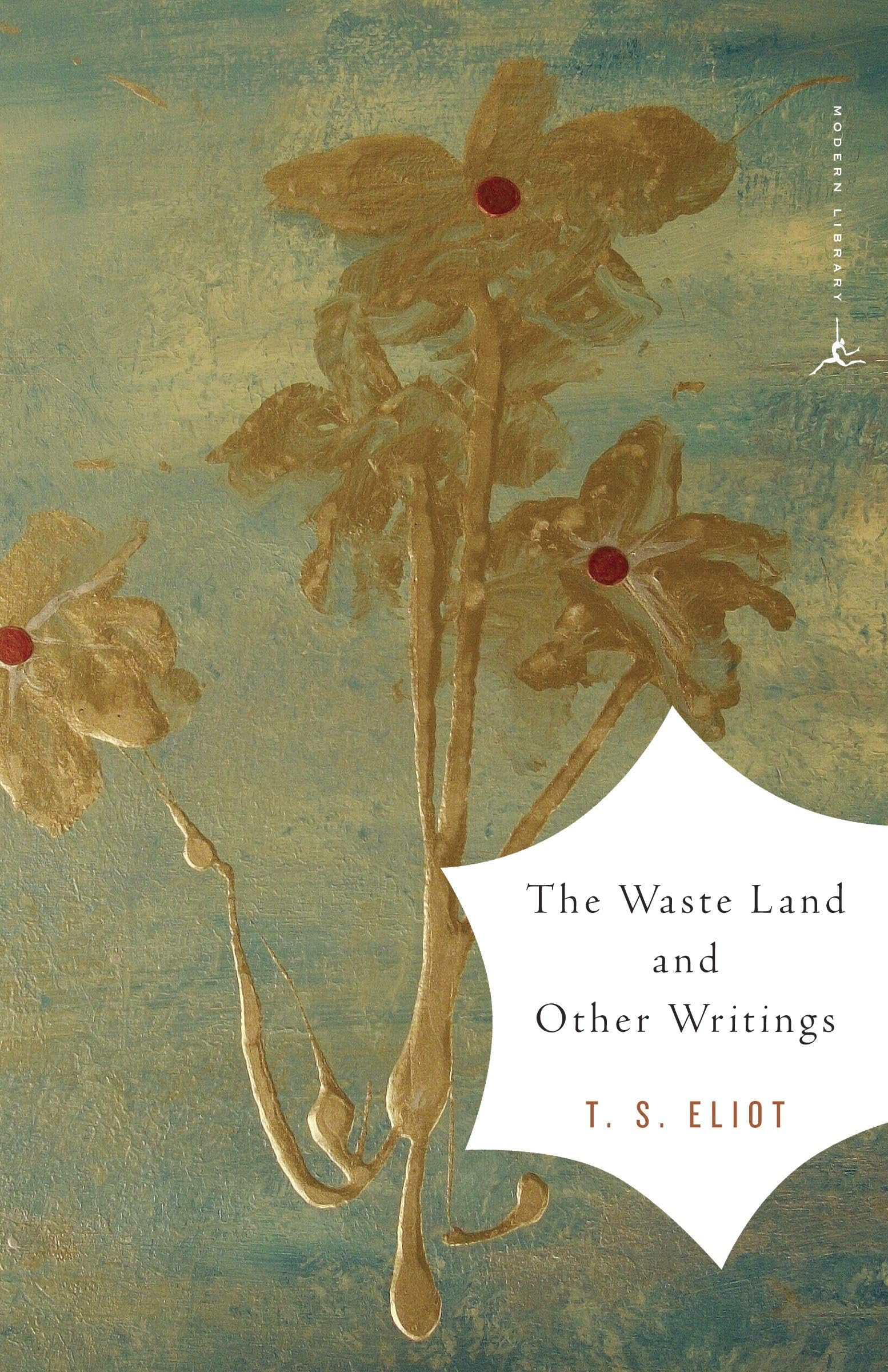 The Waste Land and Other Writings Classics